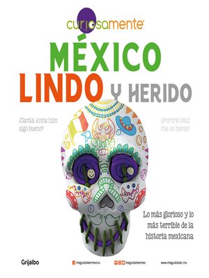 cover image of México lindo y herido